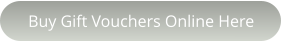 Buy Gift Vouchers Online Here