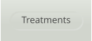 Treatments