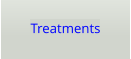 Treatments